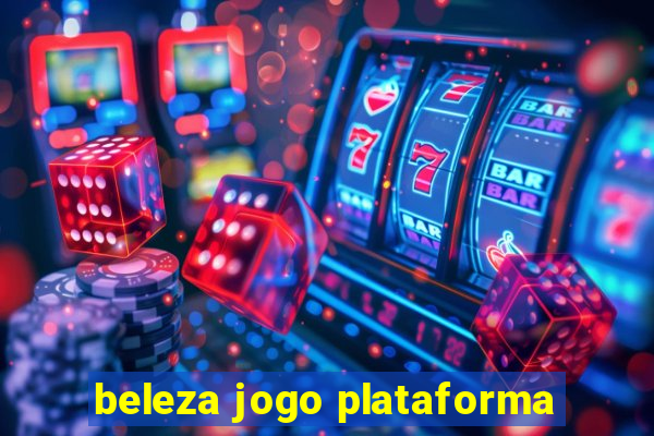 beleza jogo plataforma