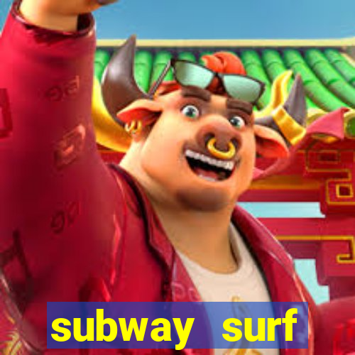 subway surf deposito 1 real