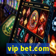 vip bet.com