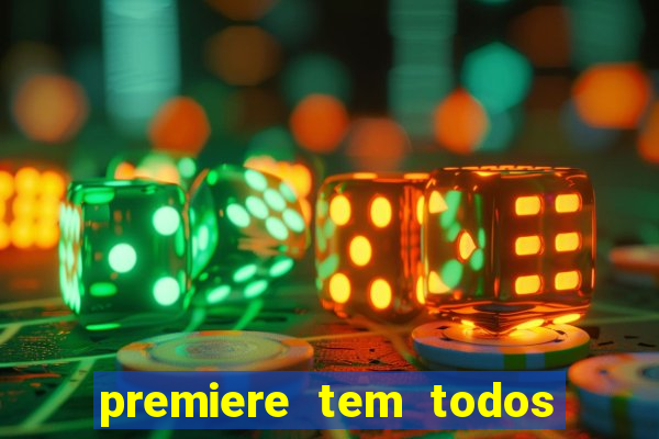 premiere tem todos os jogos