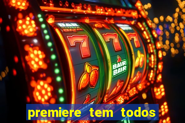 premiere tem todos os jogos