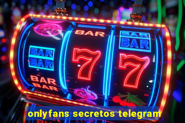 onlyfans secretos telegram