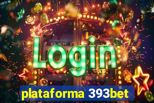 plataforma 393bet