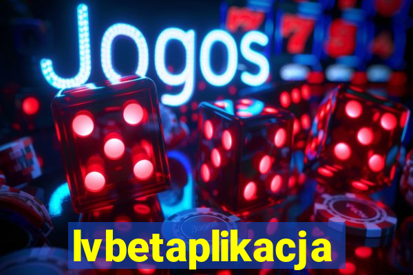 lvbetaplikacja