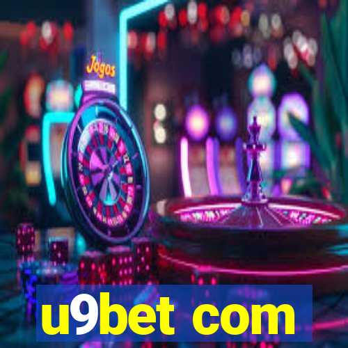 u9bet com