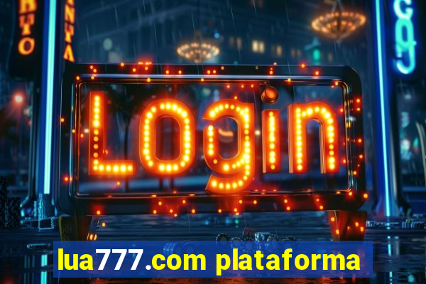 lua777.com plataforma