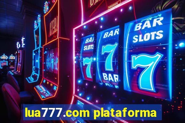 lua777.com plataforma