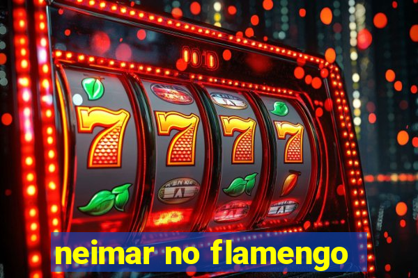 neimar no flamengo