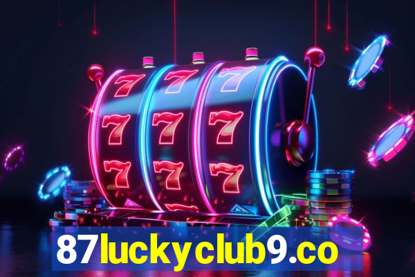 87luckyclub9.com