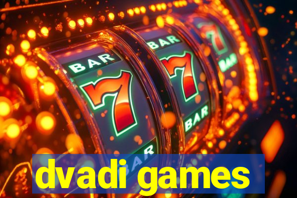 dvadi games