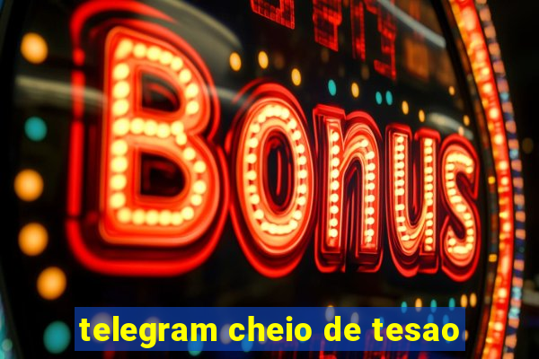 telegram cheio de tesao