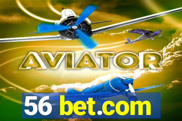 56 bet.com