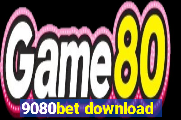 9080bet download