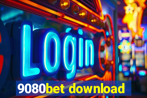 9080bet download