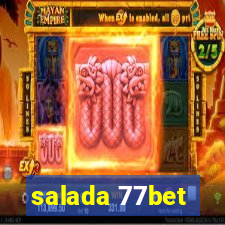 salada 77bet