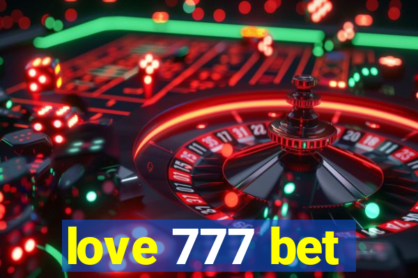 love 777 bet