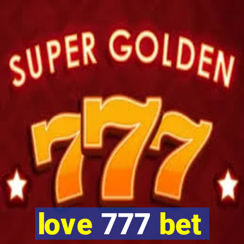 love 777 bet