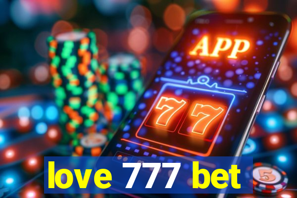 love 777 bet