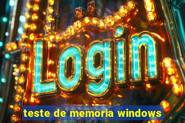 teste de memoria windows