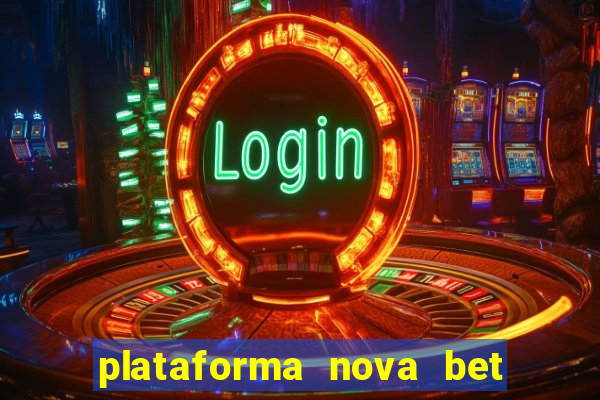 plataforma nova bet de 5 reais