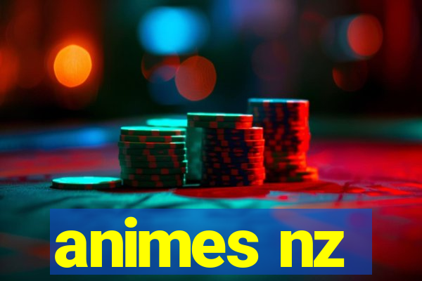 animes nz