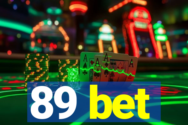 89 bet