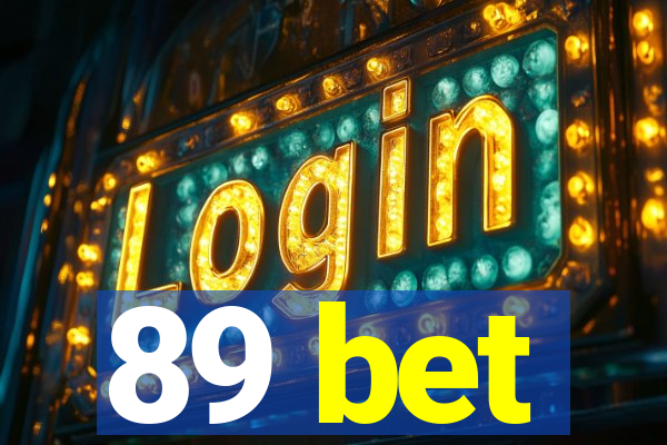 89 bet