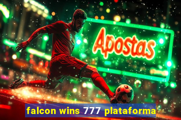 falcon wins 777 plataforma