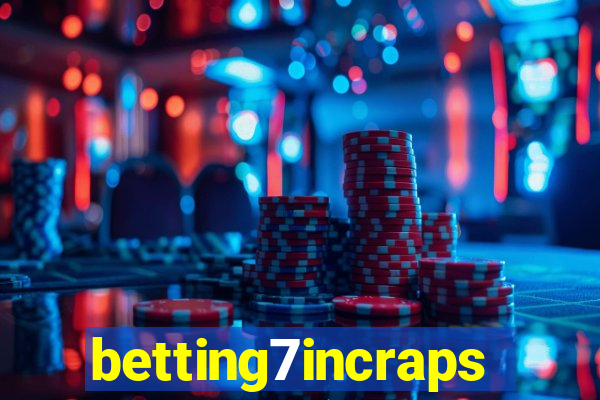 betting7incraps