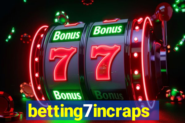 betting7incraps