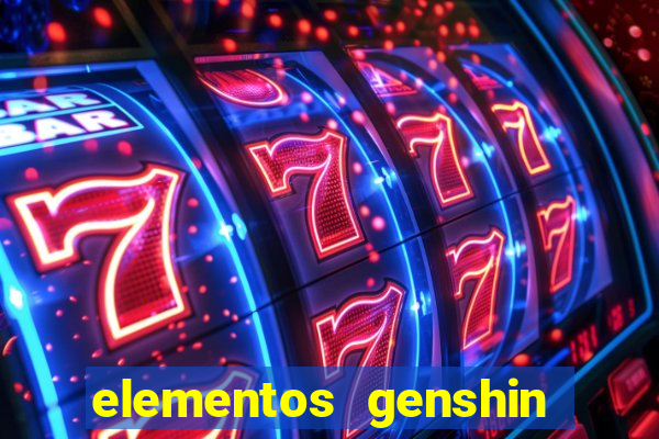 elementos genshin impact fraquezas