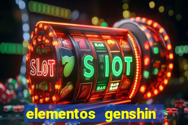 elementos genshin impact fraquezas