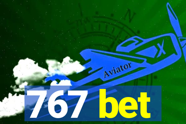 767 bet