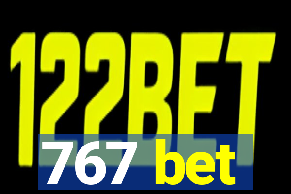 767 bet