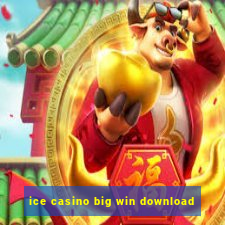 ice casino big win download