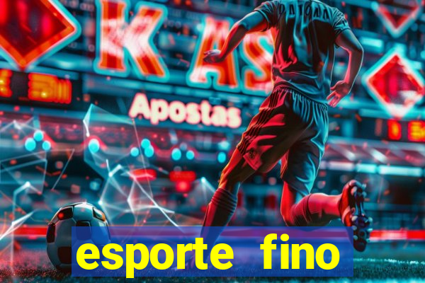 esporte fino feminino adolescente