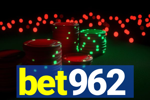 bet962