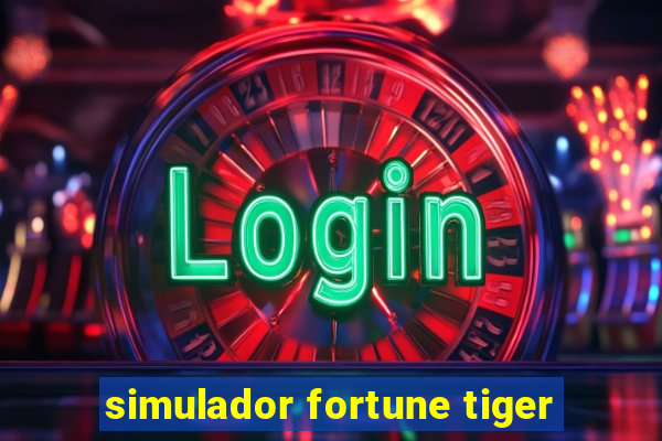 simulador fortune tiger