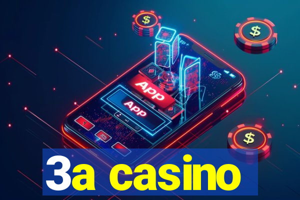 3a casino