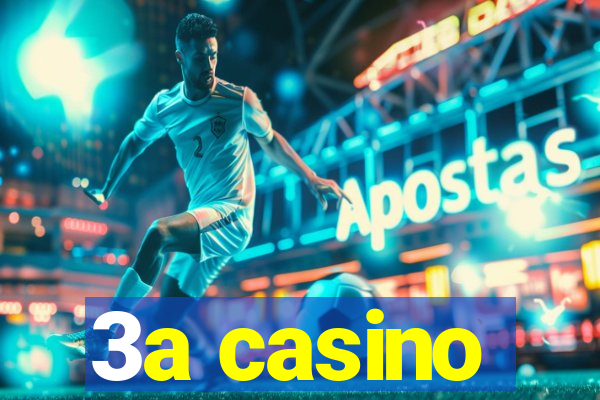 3a casino