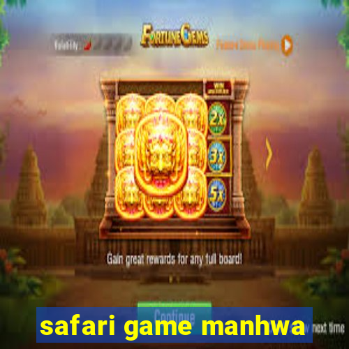 safari game manhwa