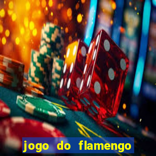 jogo do flamengo hoje probabilidade