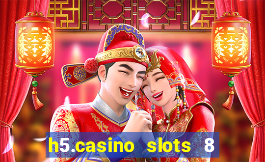 h5.casino slots 8 paga mesmo