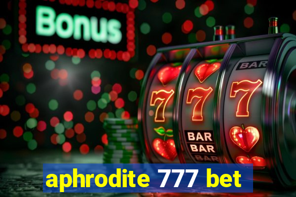 aphrodite 777 bet