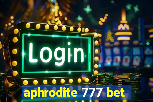 aphrodite 777 bet