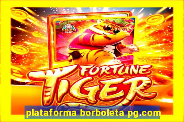 plataforma borboleta pg.com