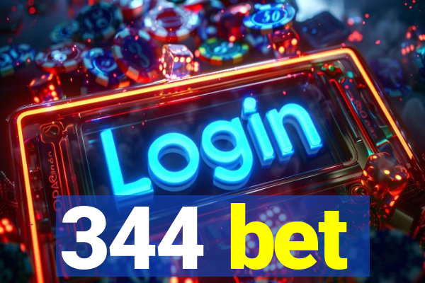 344 bet