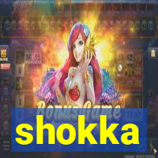 shokka