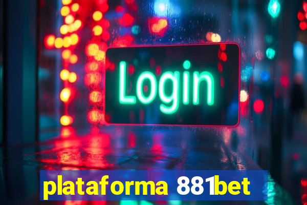 plataforma 881bet