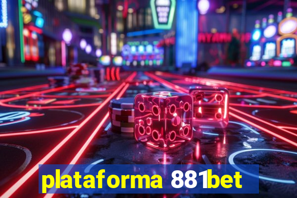 plataforma 881bet